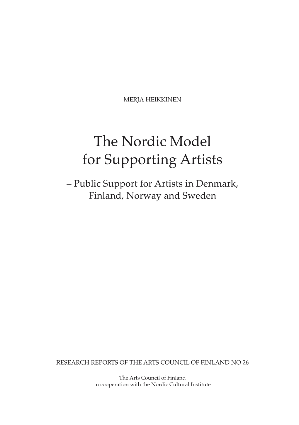 The Nordic Model for Supporting Artists