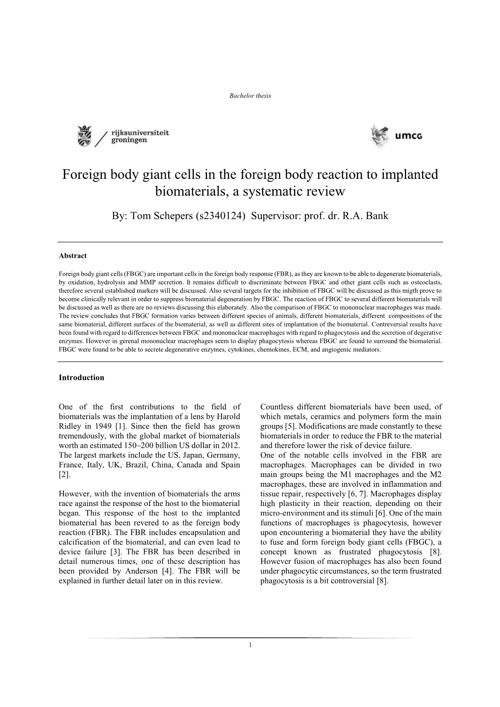 Foreign Body Giant Cells in the Foreign Body Reaction to Implanted Biomaterials, a Systematic Review