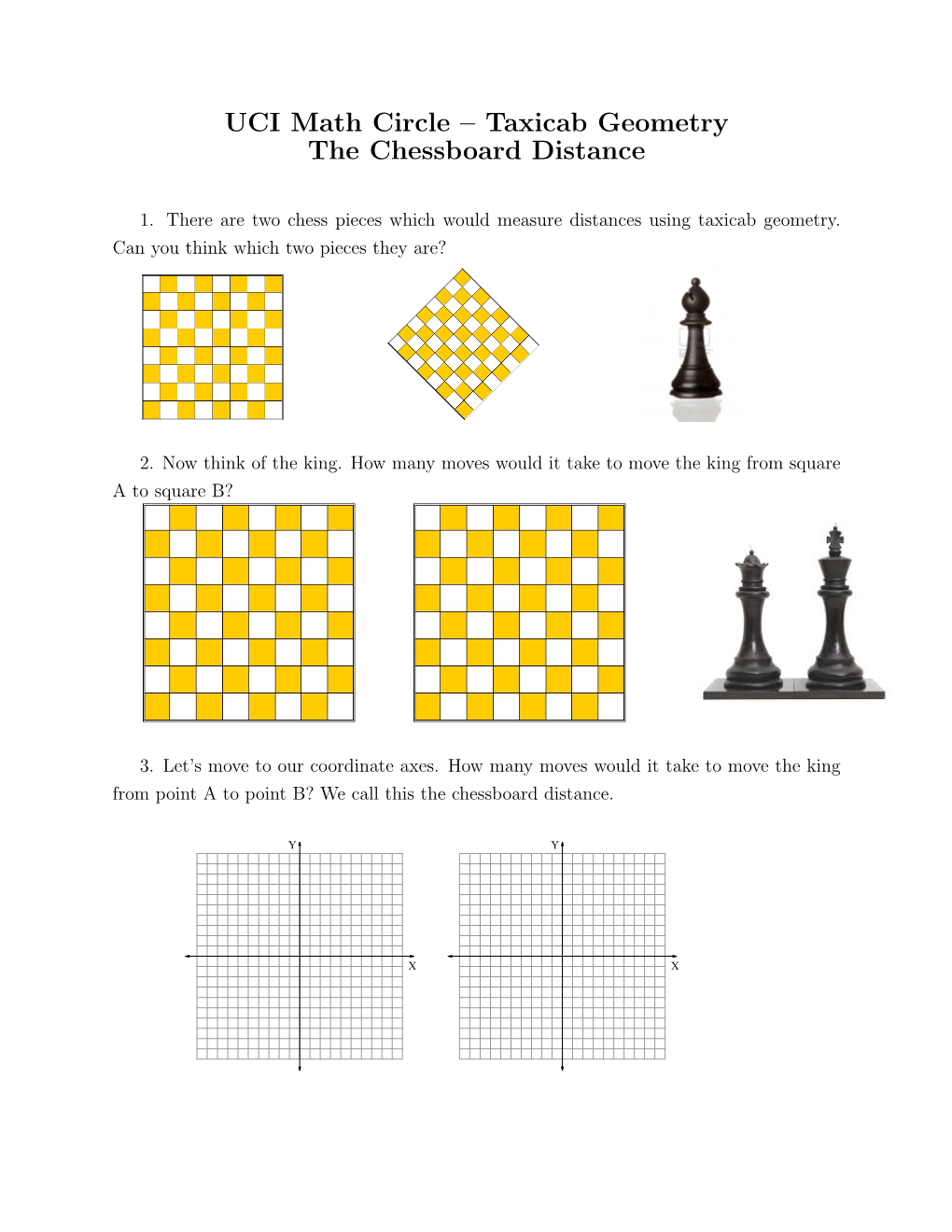 UCI Math Circle – Taxicab Geometry the Chessboard Distance