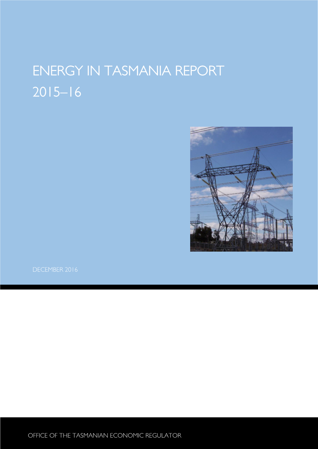 Energy in Tasmania Report 2015–16