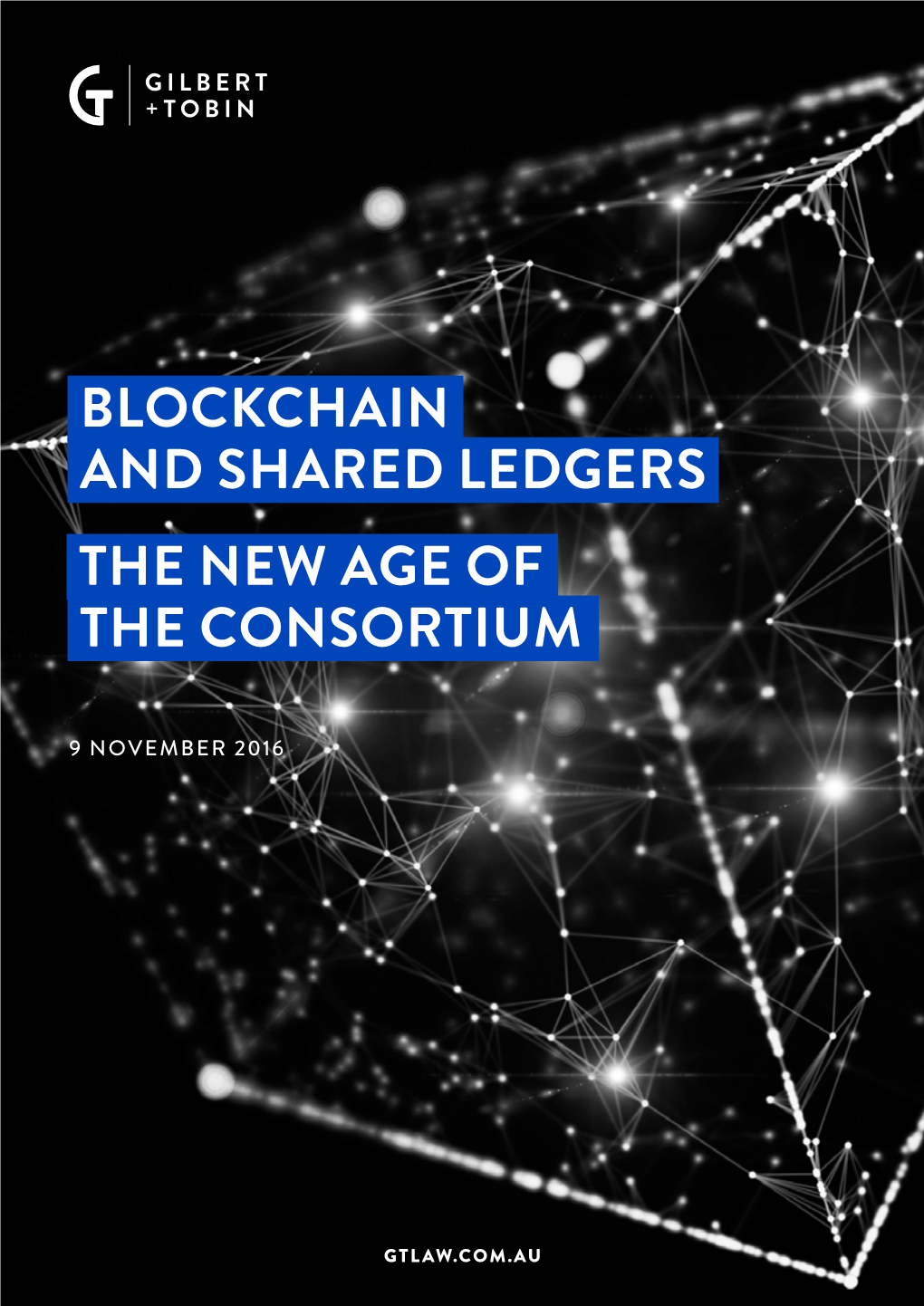 Blockchain the New Age of and Shared Ledgers The