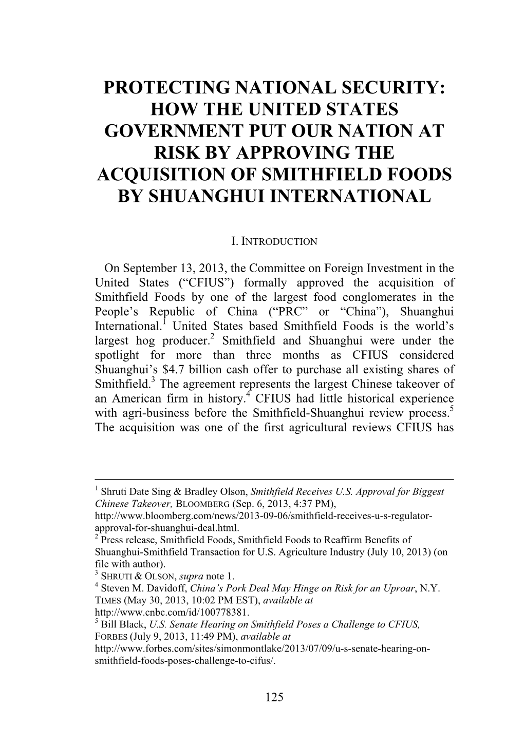 Protecting National Security: How the United States Government Put Our Nation at Risk by Approving the Acquisition of Smithfield Foods by Shuanghui International