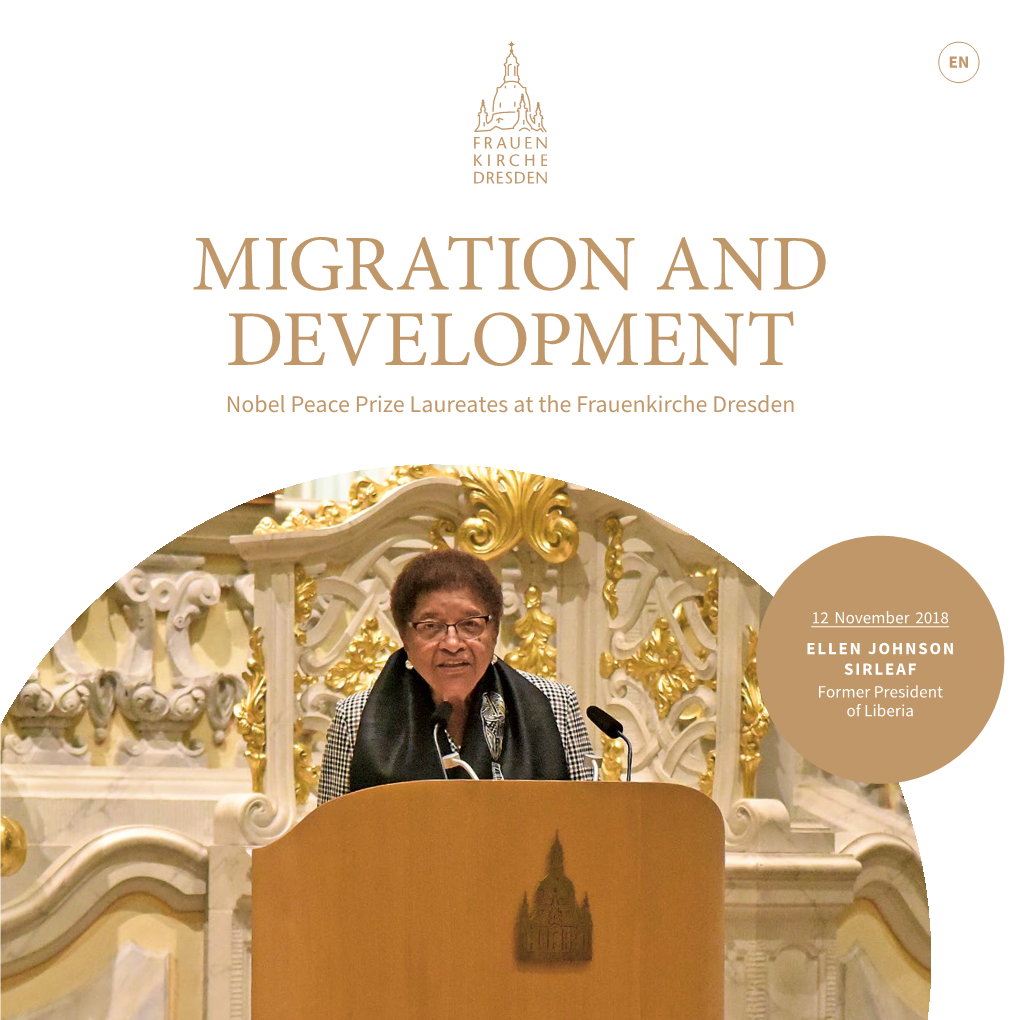 MIGRATION and DEVELOPMENT Nobel Peace Prize Laureates at the Frauenkirche Dresden