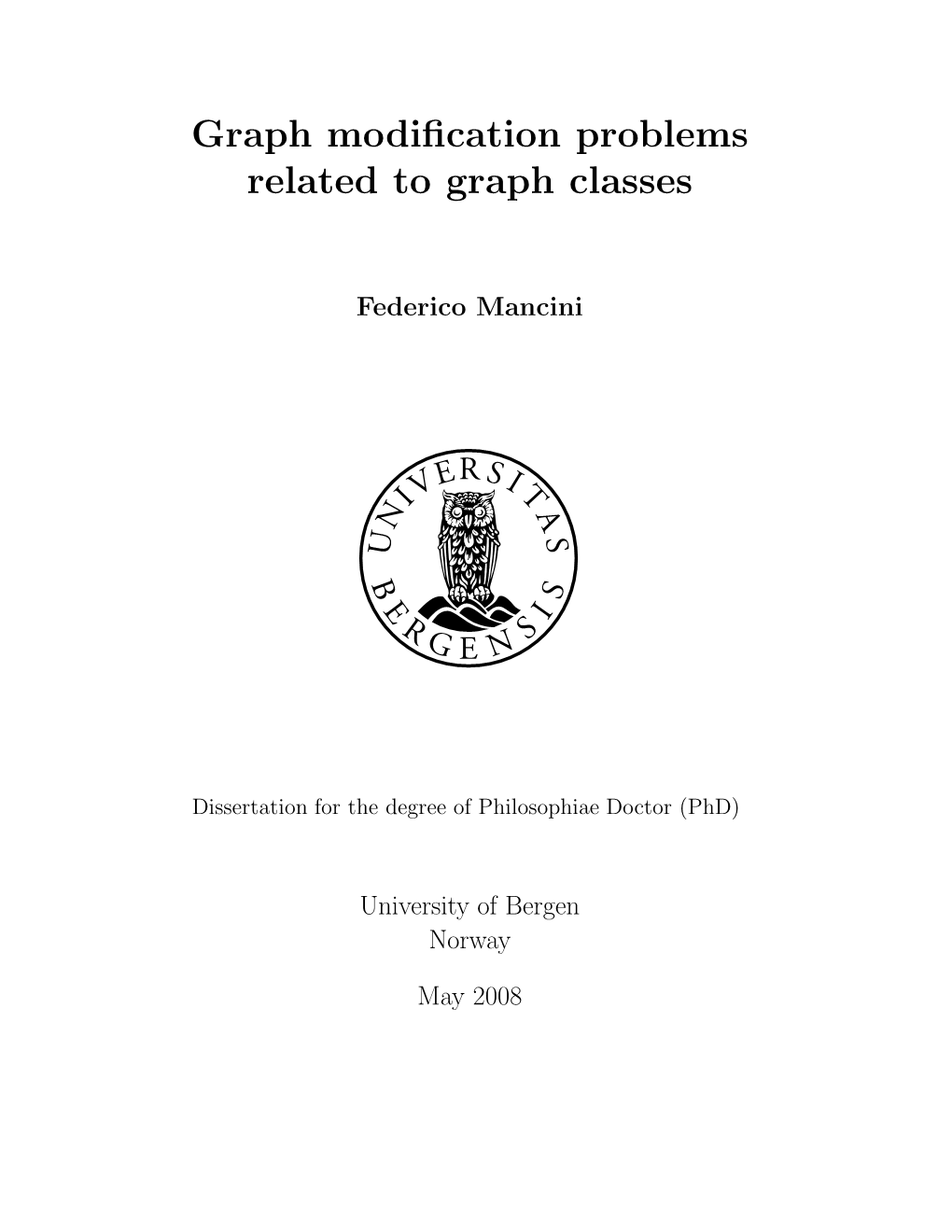 Graph Modification Problems Related to Graph Classes