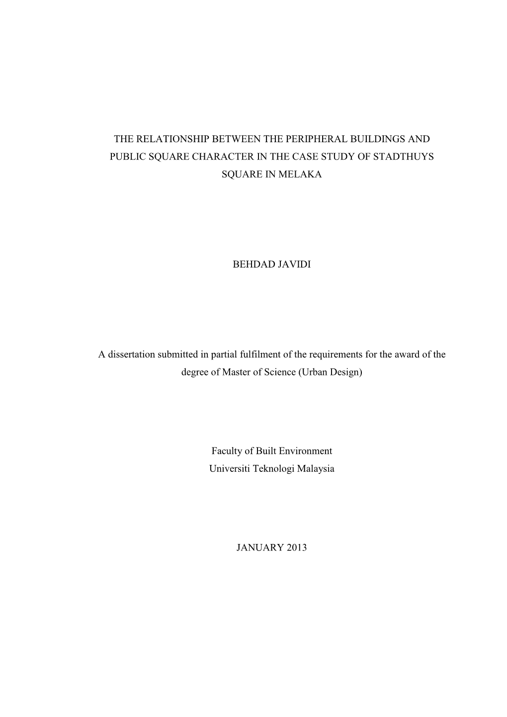 The Relationship Between the Peripheral Buildings and Public Square Character in the Case Study of Stadthuys Square in Melaka