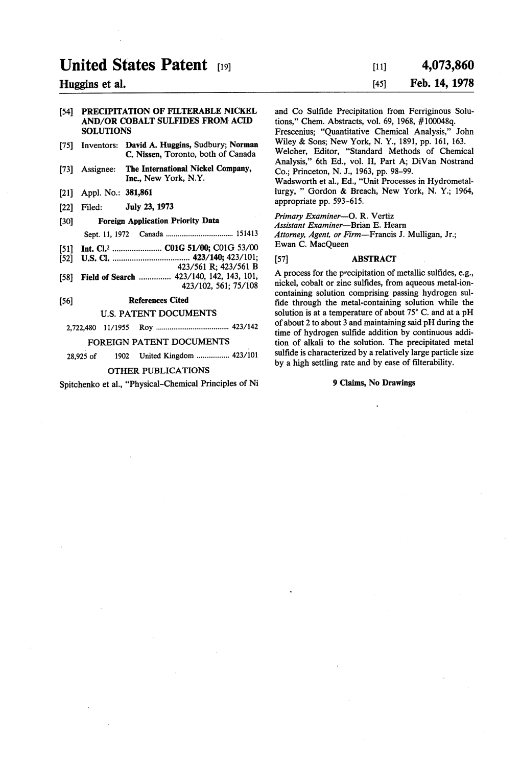 United States Patent (19) 11) 4,073,860 Huggins Et Al