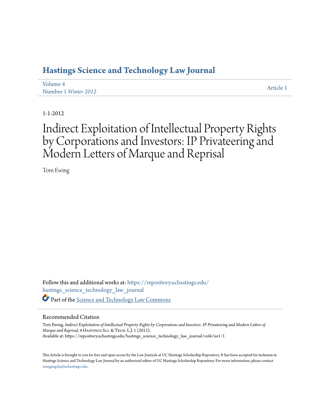 Indirect Exploitation of Intellectual Property Rights by Corporations and Investors: IP Privateering and Modern Letters of Marque and Reprisal Tom Ewing