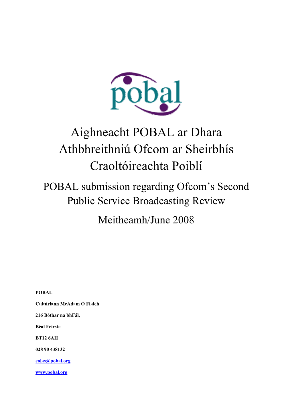 Aighneacht POBAL Ar Dhara Athbhreithniú Ofcom Ar Sheirbhís