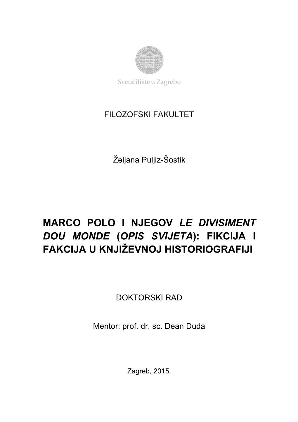 Marco Polo I Njegov Le Divisiment Dou Monde (Opis Svijeta): Fikcija I Fakcija U Književnoj Historiografiji