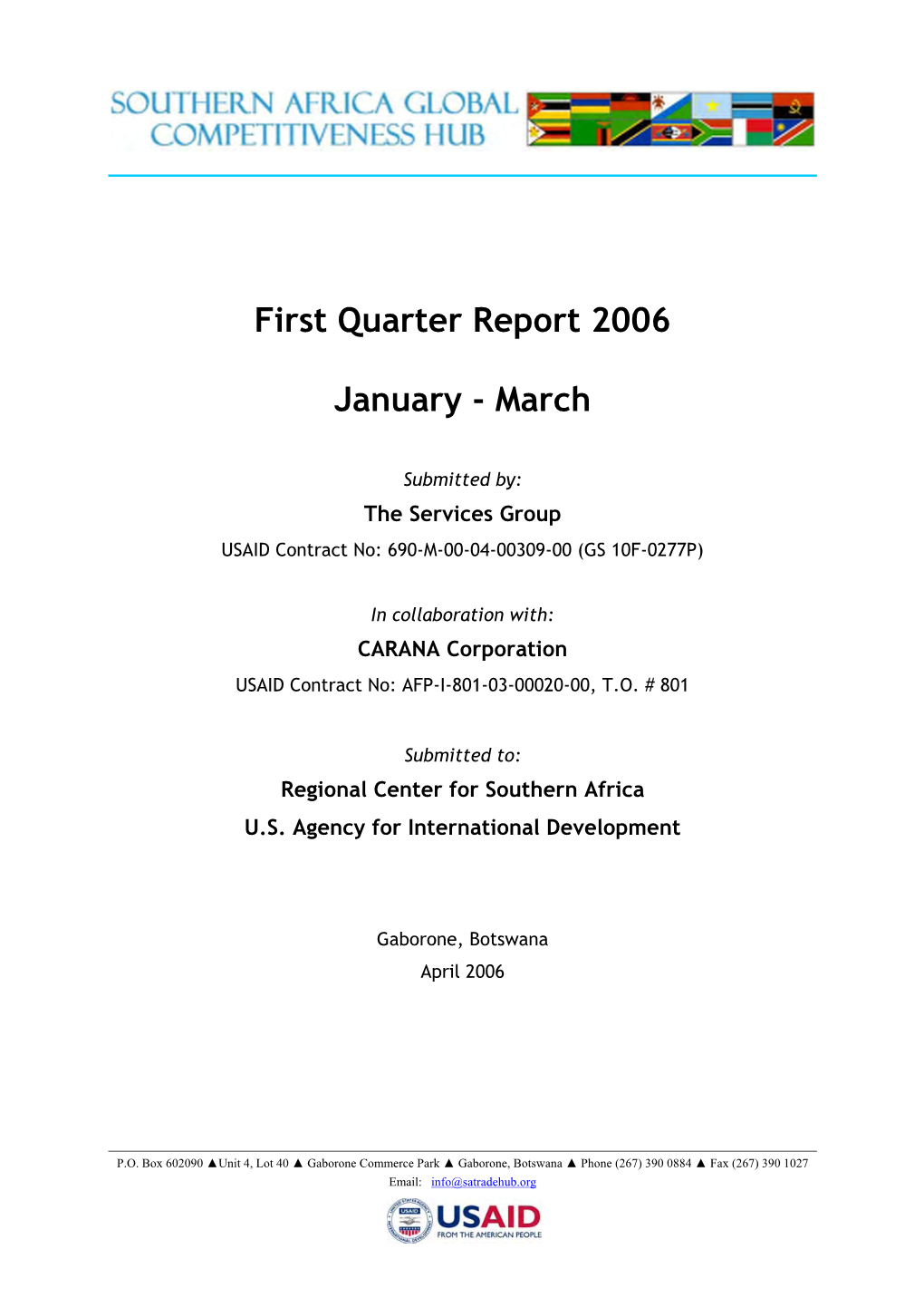 First Quarter Report 2006 January