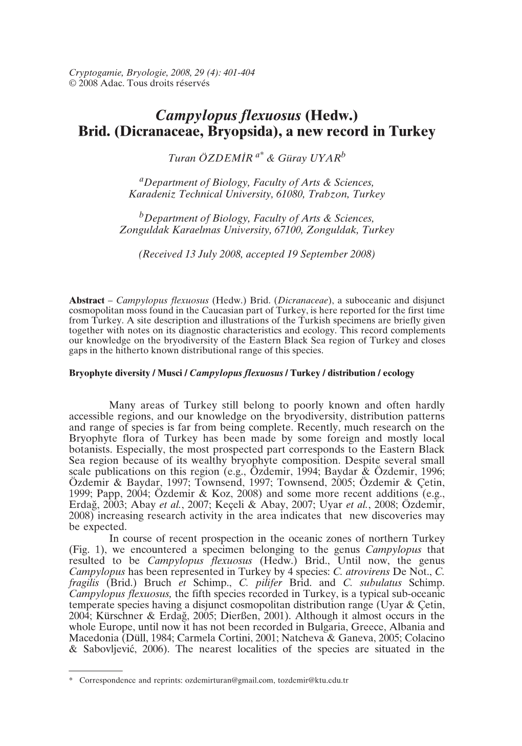 Campylopus Flexuosus (Hedw.) Brid. (Dicranaceae, Bryopsida), a New Recordin Turkey