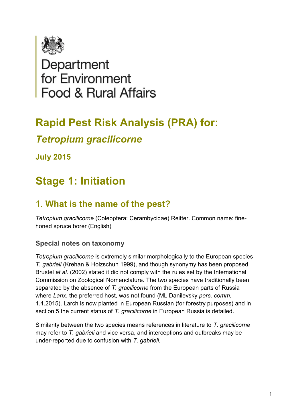 Rapid Pest Risk Analysis (PRA) For: Stage 1: Initiation