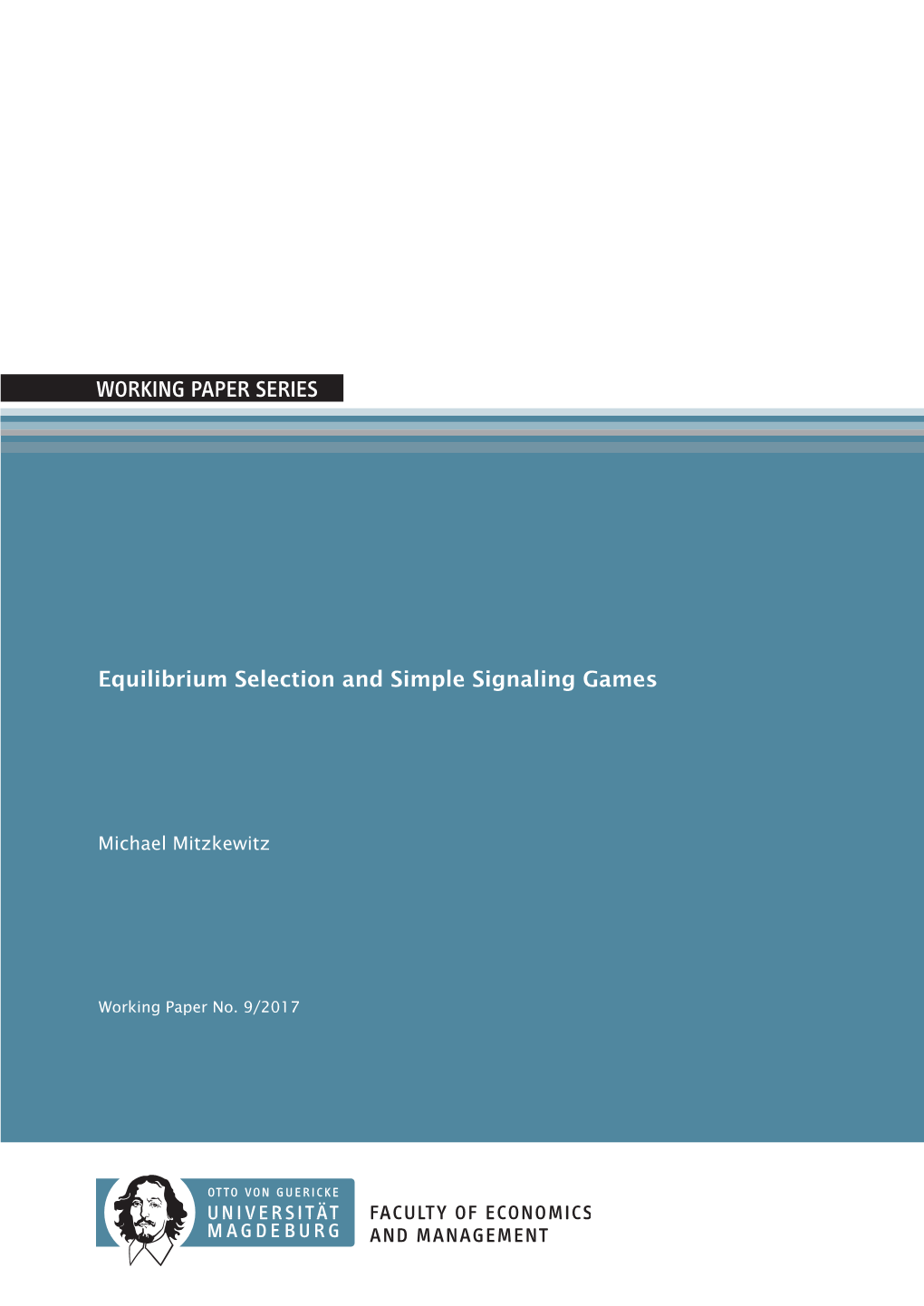 Equilibrium Selection and Simple Signaling Games