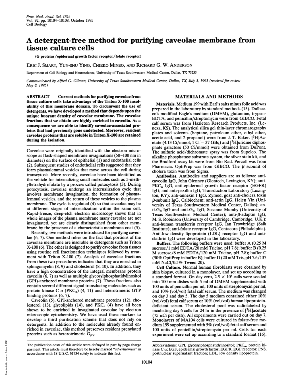 A Detergent-Free Method for Purifying Caveolae Membrane from Tissue Culture Cells (G Proteins/Epidermal Growth Factor Receptor/Folate Receptor) ERIC J