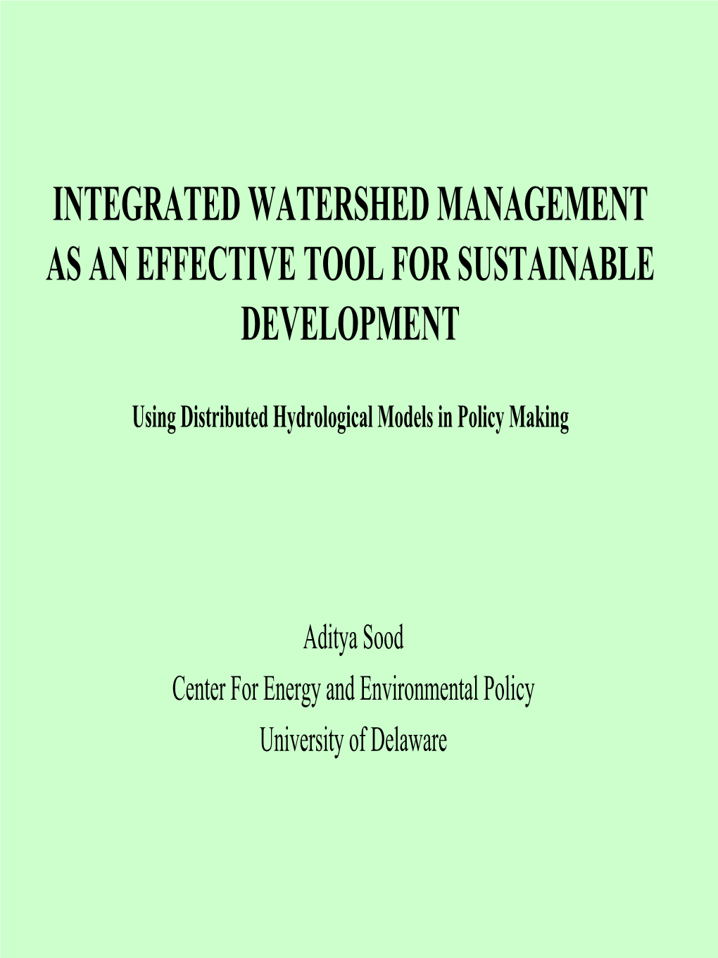 Integrated Watershed Management As an Effective Tool for Sustainable Development