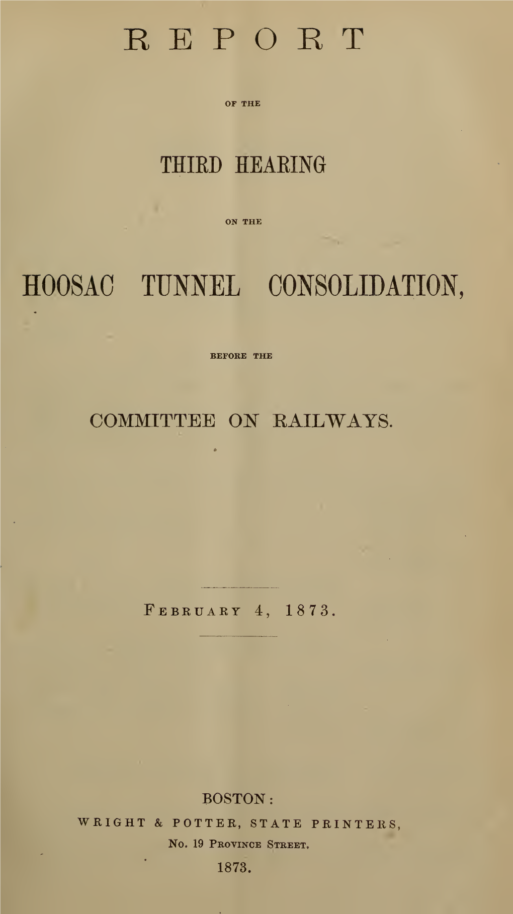 Hearing on the Hoosac Tunnel Consolidation, Before The