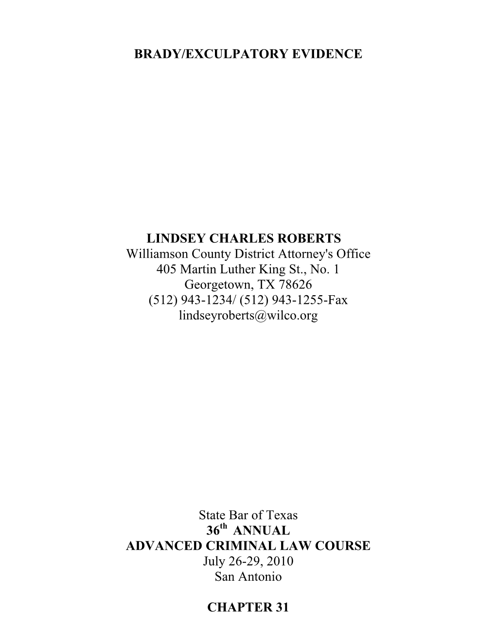 Brady/Exculpatory Evidence Lindsey Charles Roberts