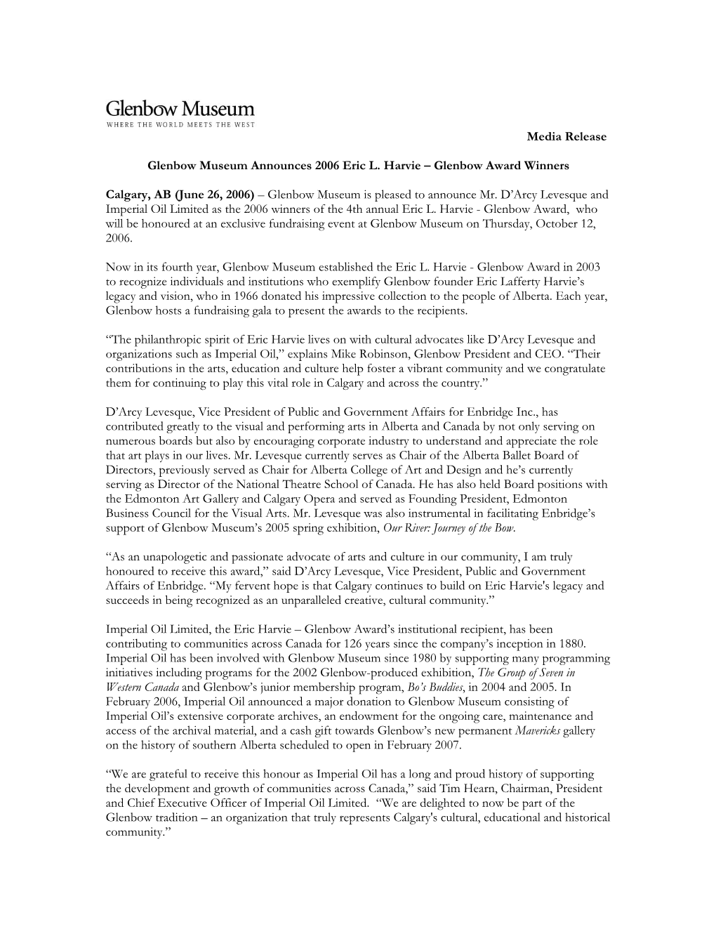 Media Release Glenbow Museum Announces 2006 Eric L. Harvie