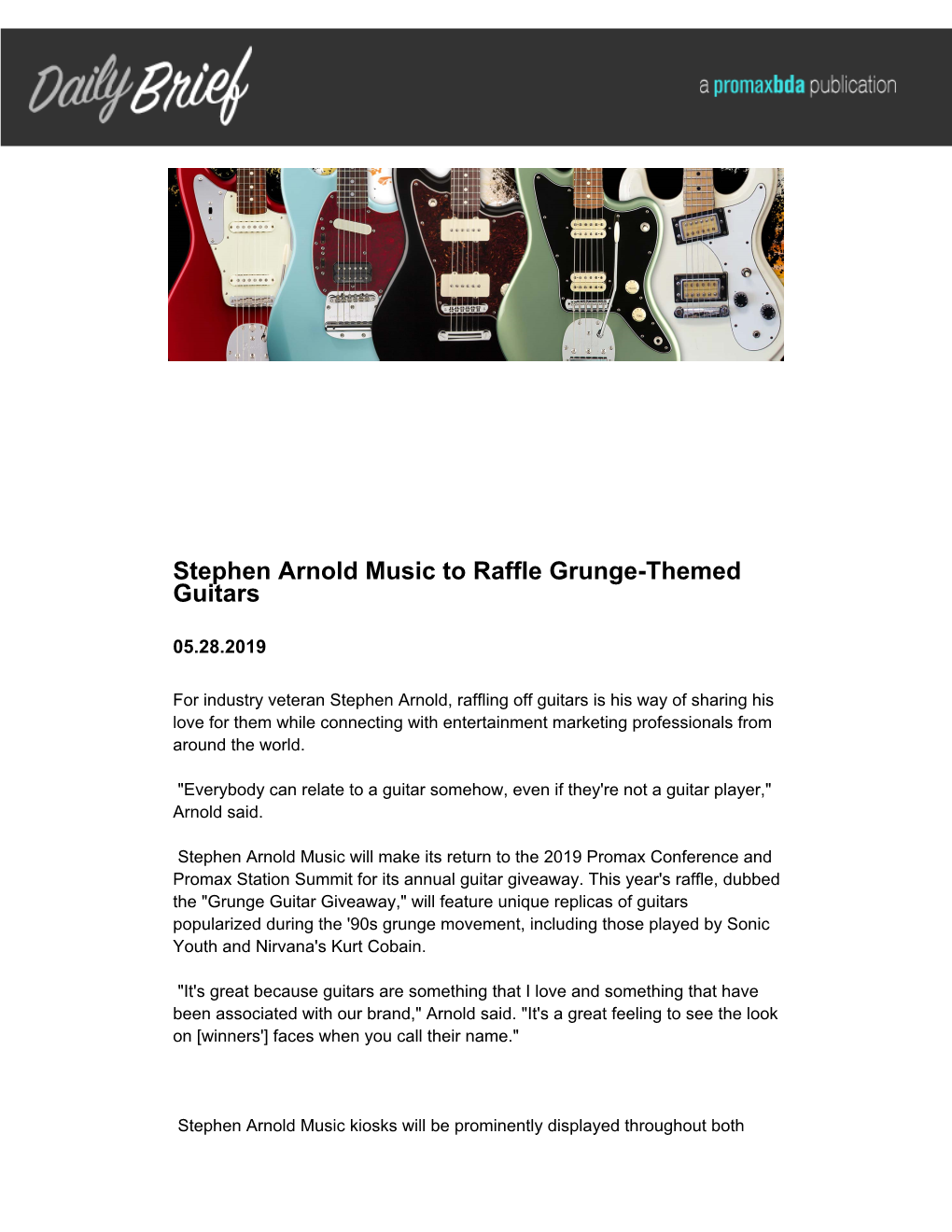 Stephen Arnold Music to Raffle Grunge-Themed Guitars