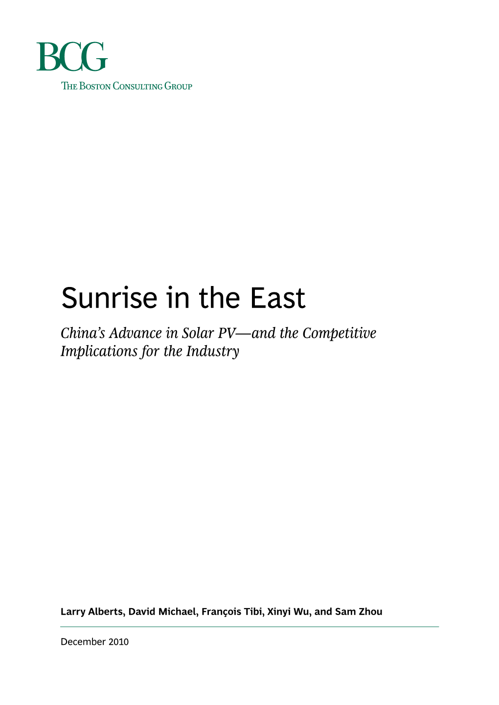 Sunrise in the East China’S Advance in Solar PV—And the Competitive Implications for the Industry