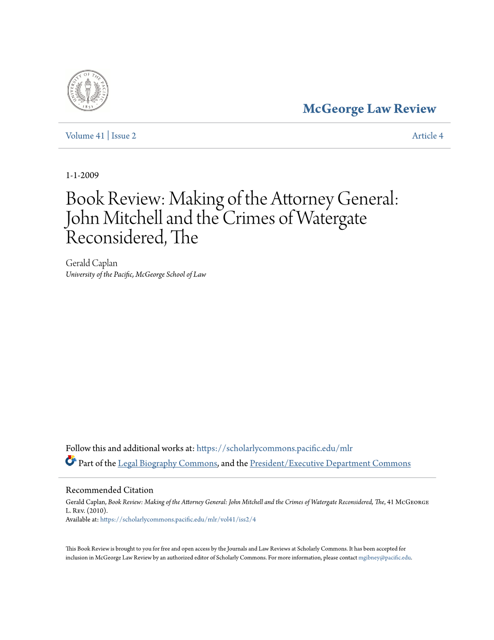 Making of the Attorney General: John Mitchell and the Crimes of Watergate Reconsidered, the Gerald Caplan University of the Pacific, Mcgeorge School of Law