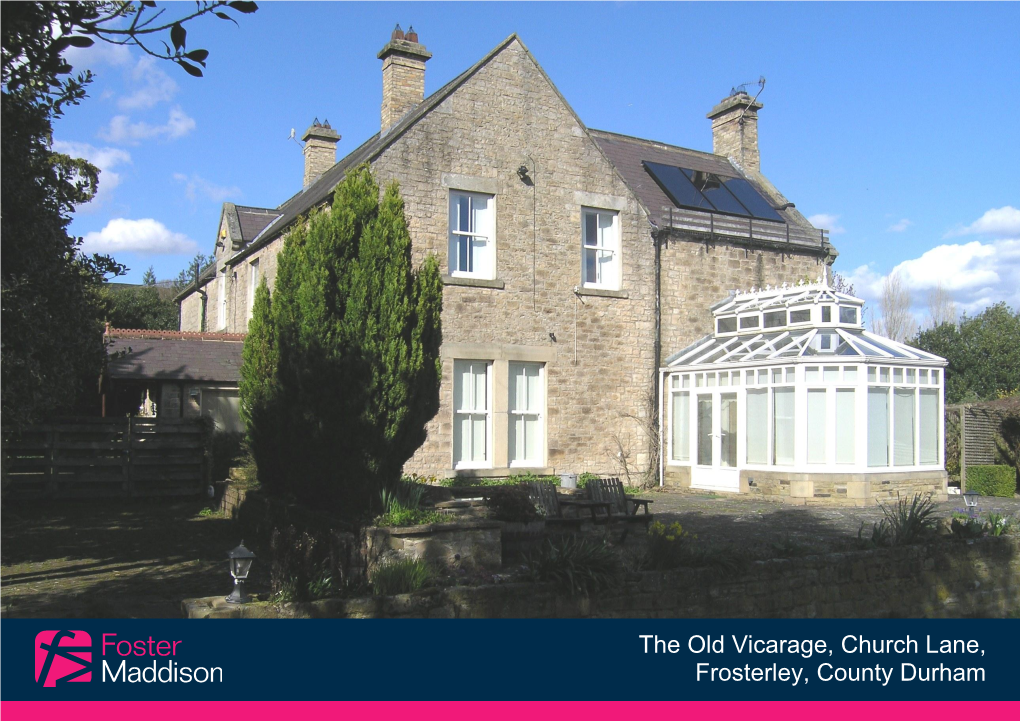 The Old Vicarage, Church Lane, Frosterley, County Durham