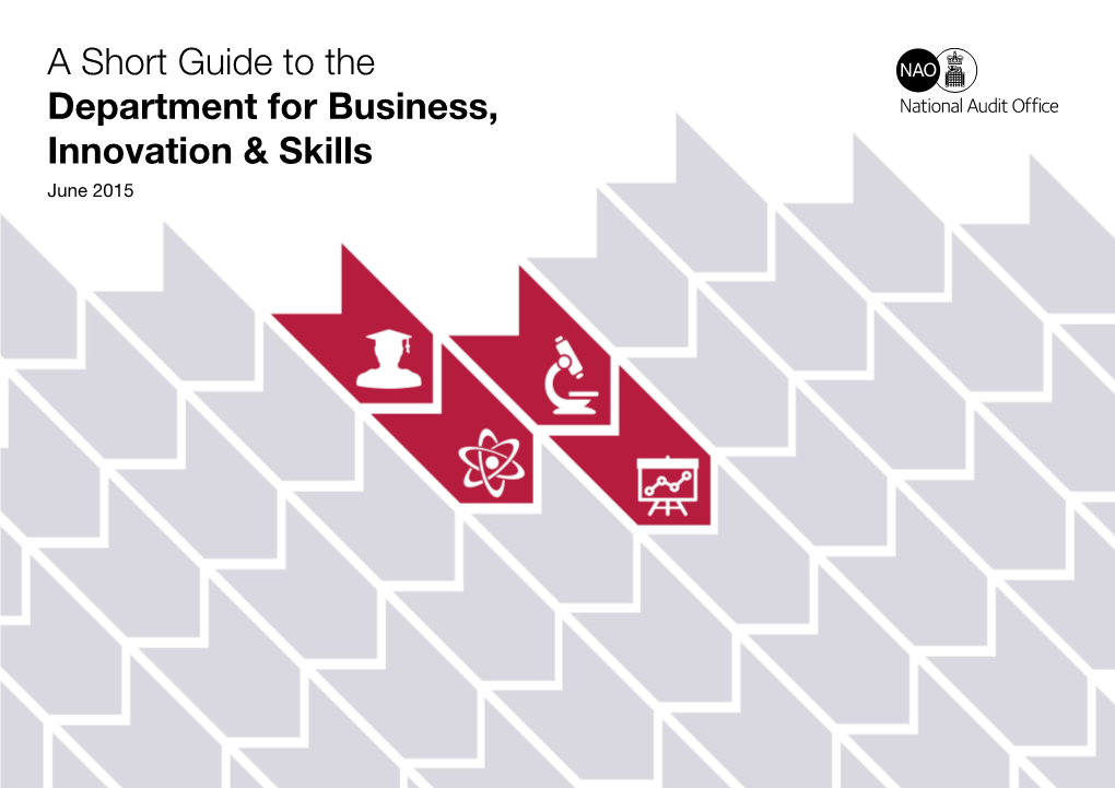 A Short Guide to the Department for Business, Innovation & Skills