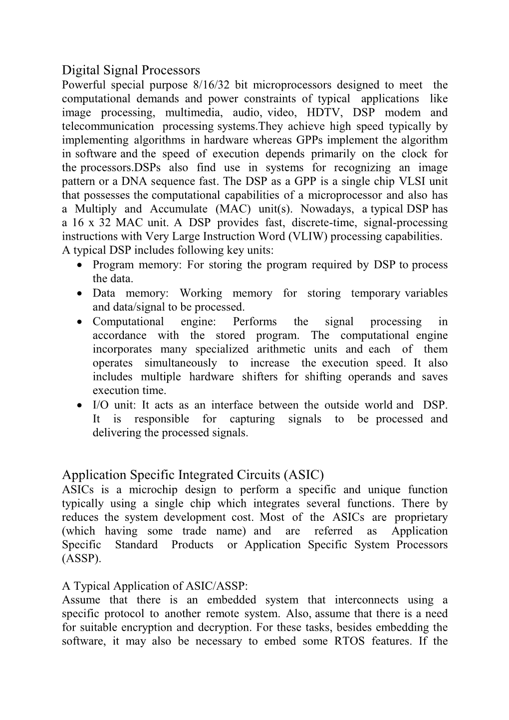 Digital Signal Processors Application Specific Integrated Circuits (ASIC)