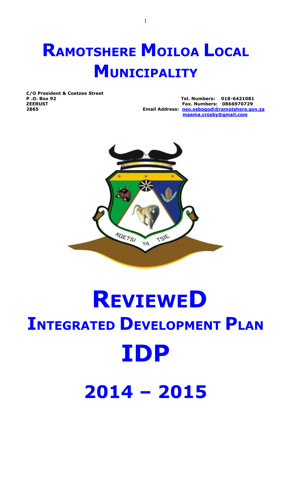 Final Integrated District Transport Plan, Local Forward Planning Has Been Constrained