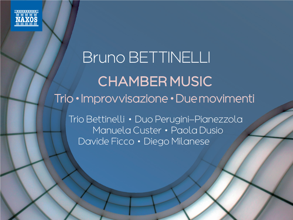 Bruno BETTINELLI CHAMBER MUSIC