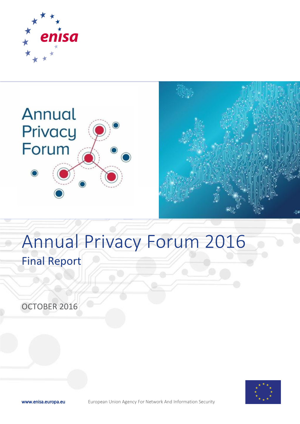Annual Privacy Forum 2016 Final Report