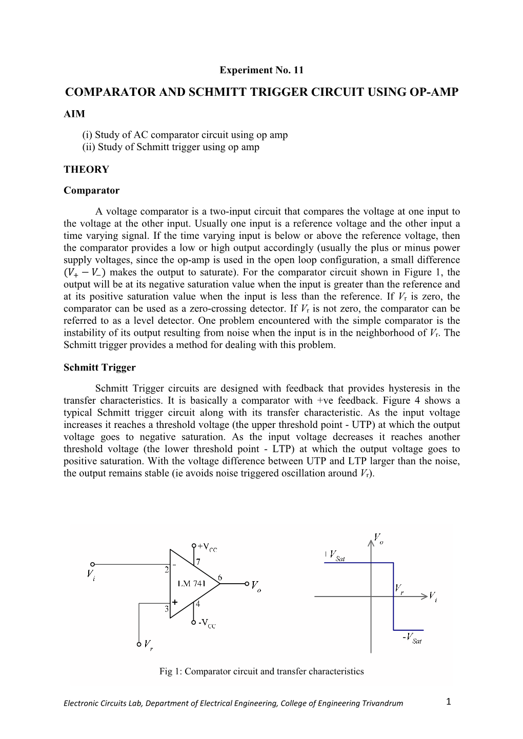 COMPARATOR and SCHMITT TRIGGER CIRCUIT USING OP-AMP AIM (I) Study of AC Comparator Circuit Using Op Amp (Ii) Study of Schmitt Trigger Using Op Amp