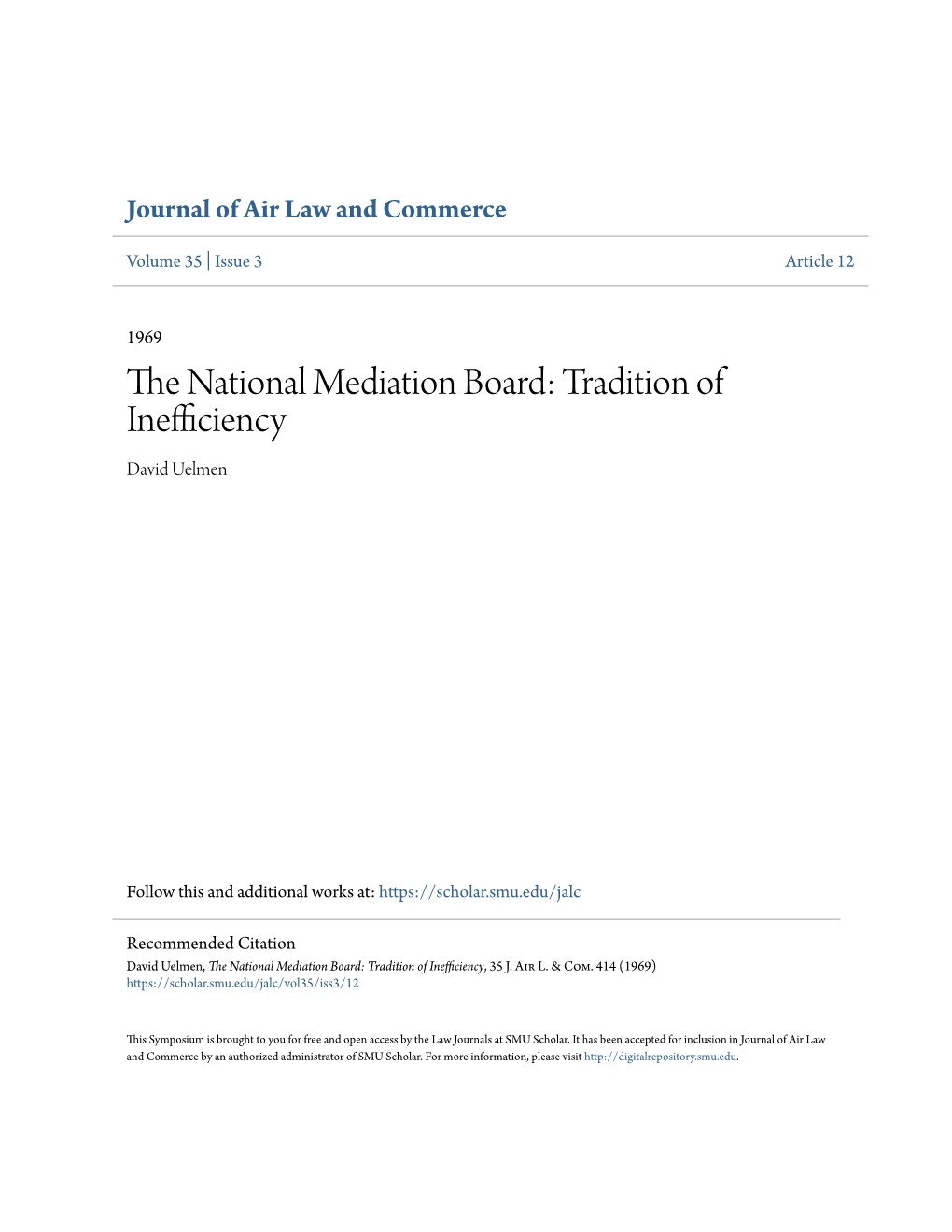 The National Mediation Board: Tradition of Inefficiency, 35 J