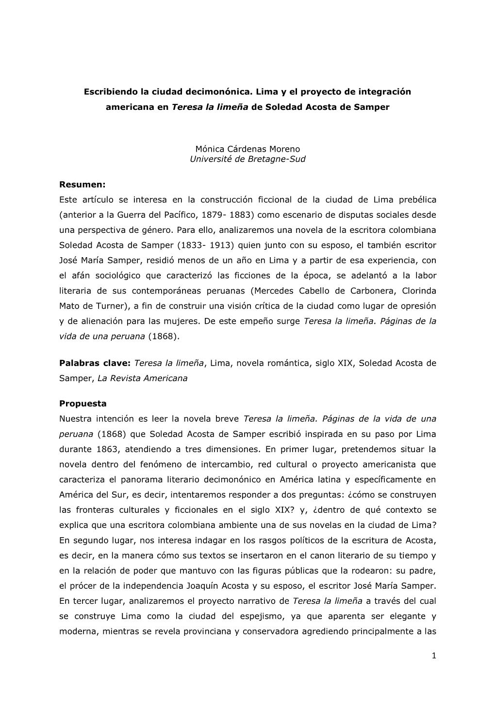 Escribiendo La Ciudad Decimonónica. Lima Y El Proyecto De Integración Americana En Teresa La Limeña De Soledad Acosta De Samper