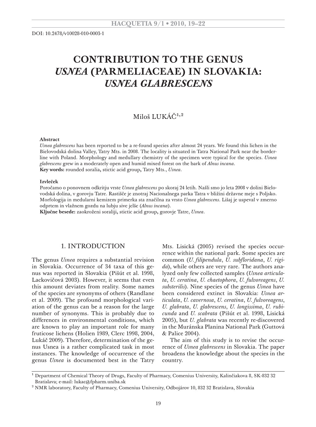 Contribution to the Genus Usnea (Parmeliaceae) in Slovakia: Usnea Glabrescens