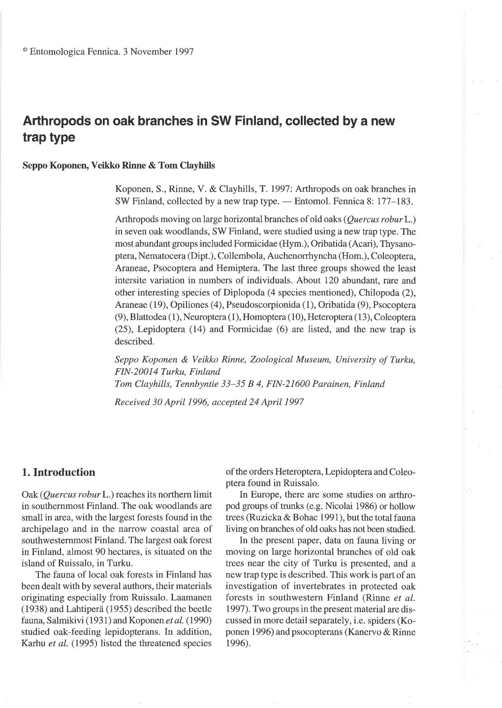 Arthropods on Oak Branches in SW Finland, Collected by a New Trap Type