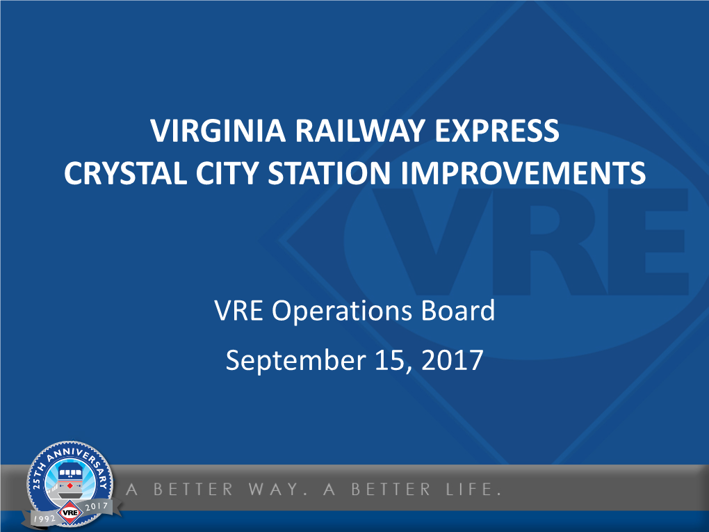 Crystal City Station Improvement Project Presentation