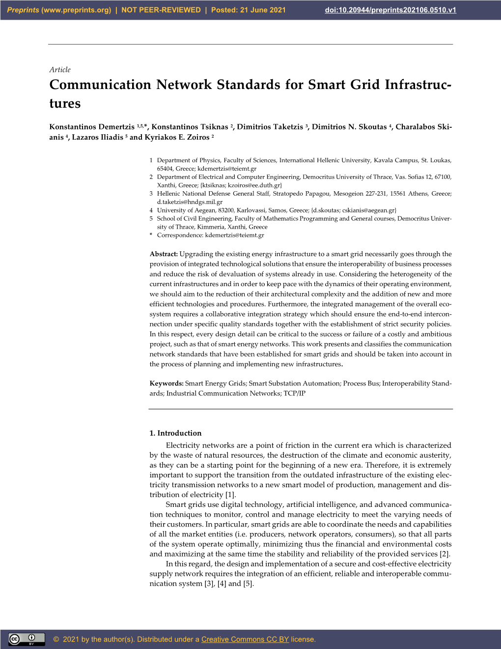 Communication Network Standards for Smart Grid Infrastruc- Tures