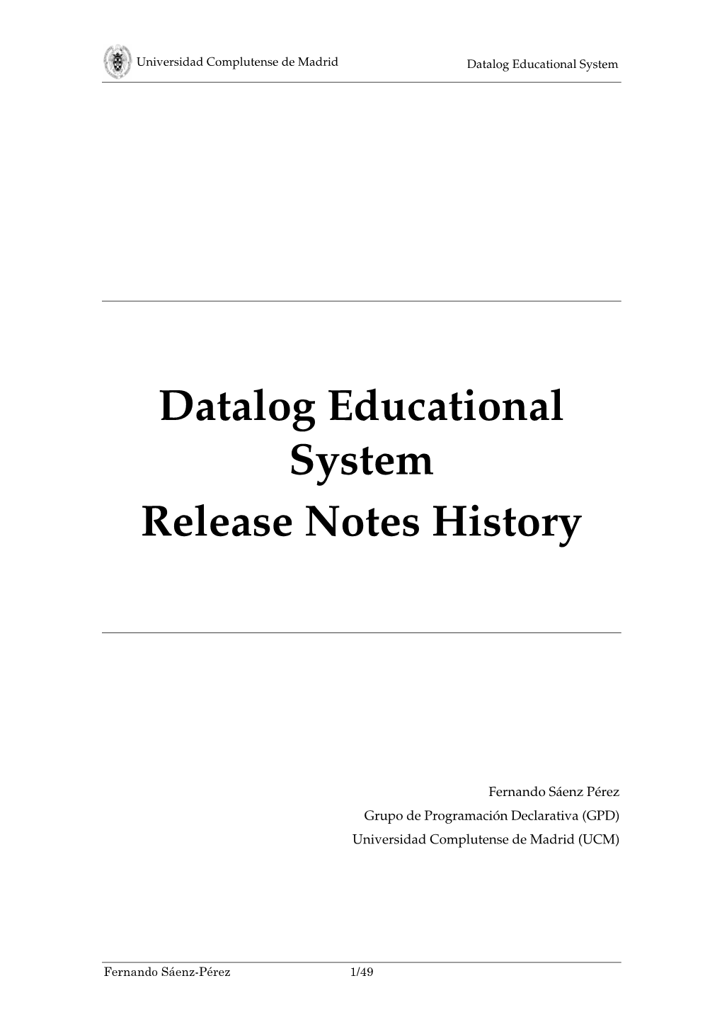 Datalog Educational System Release Notes History