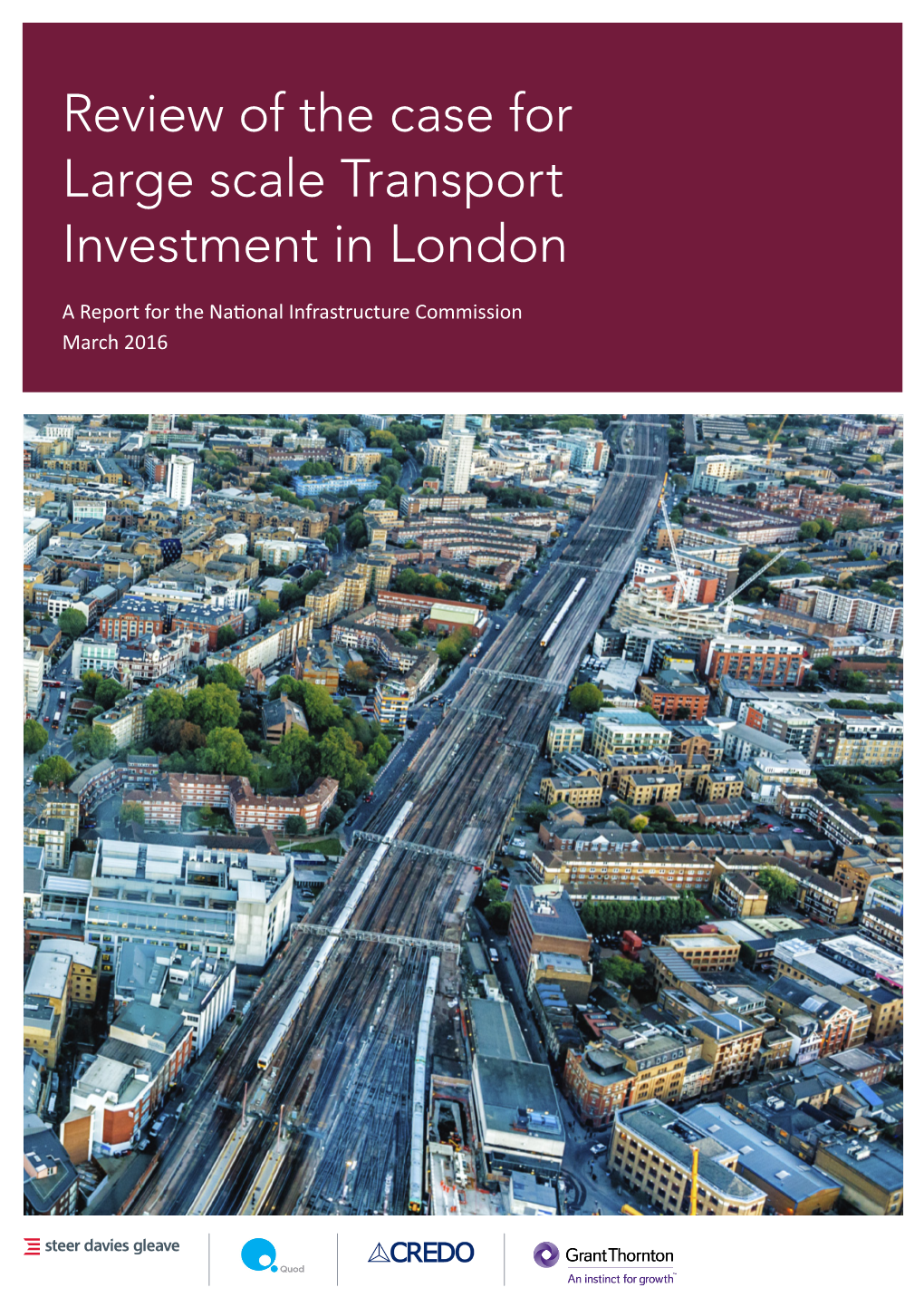 Review of the Case for Large Scale Transport Investment in London