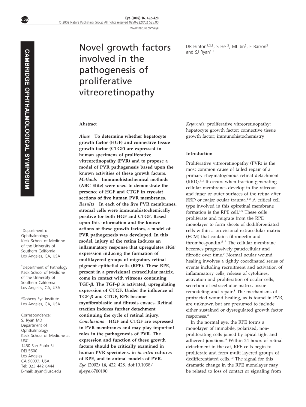 Novel Growth Factors Involved in the Pathogenesis of Proliferative