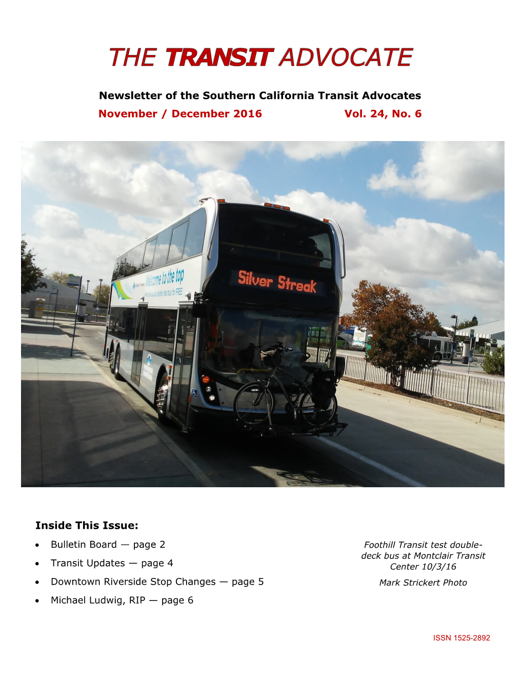 Newsletter of the Southern California Transit Advocates November / December 2016 Vol