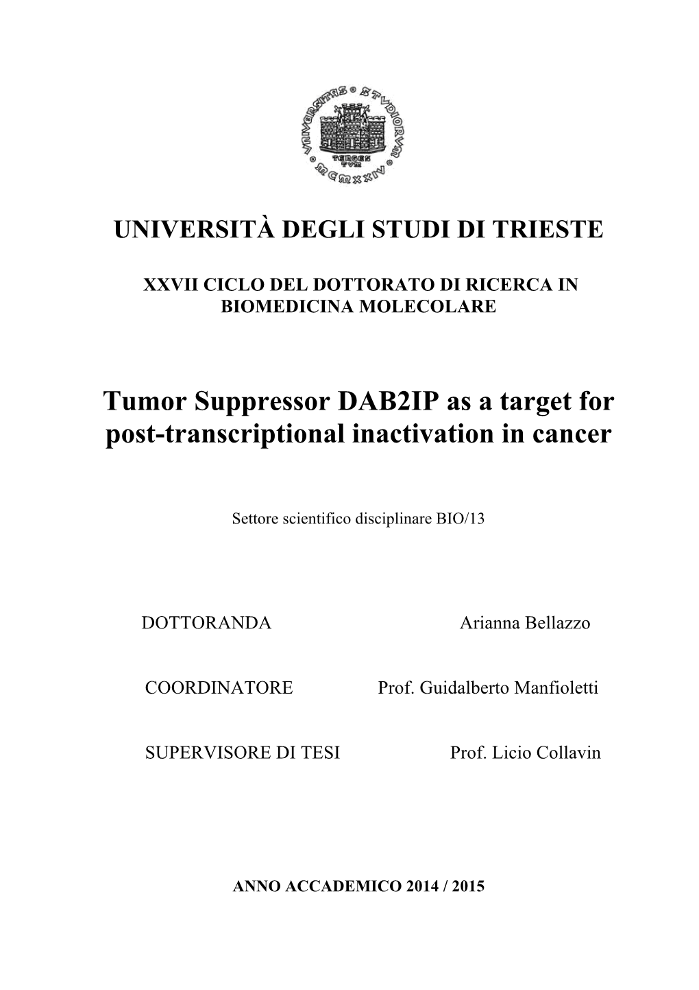 Tumor Suppressor DAB2IP As a Target for Post-Transcriptional Inactivation in Cancer