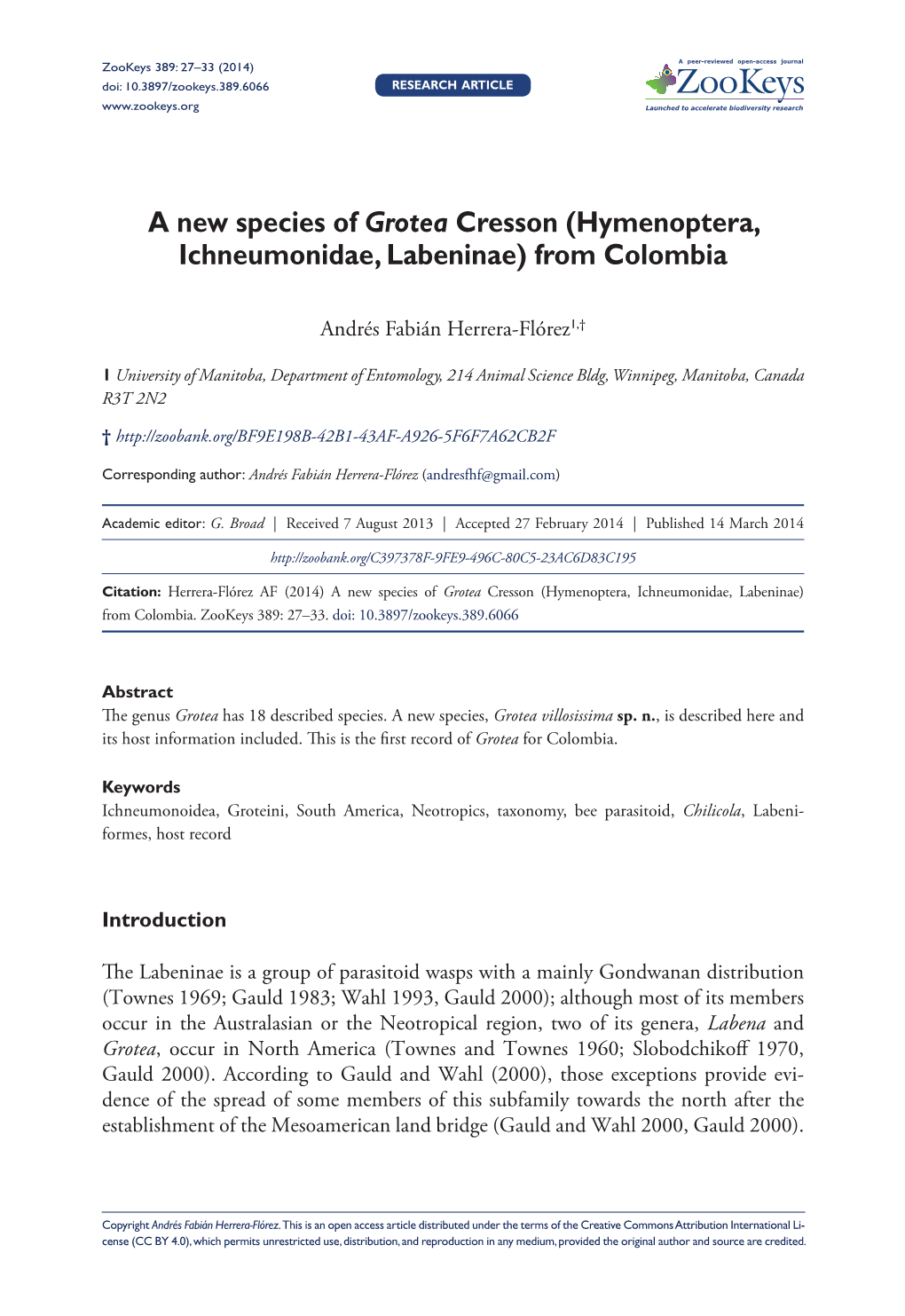 Hymenoptera, Ichneumonidae, Labeninae) from Colombia 27 Doi: 10.3897/Zookeys.389.6066 Research Article Launched to Accelerate Biodiversity Research