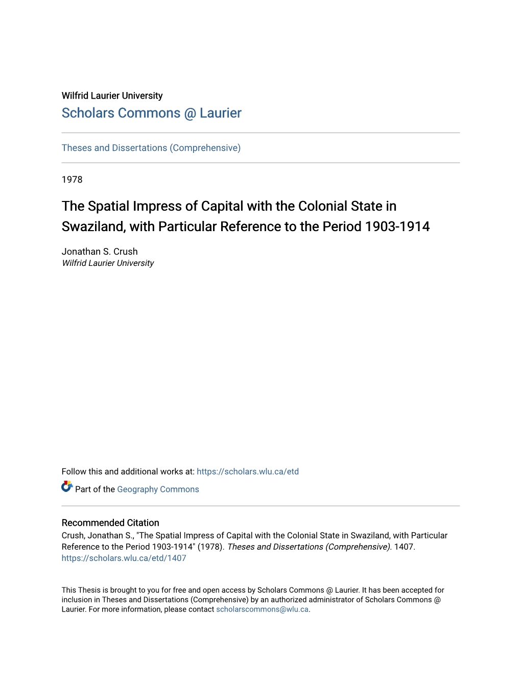 The Spatial Impress of Capital with the Colonial State in Swaziland, with Particular Reference to the Period 1903-1914