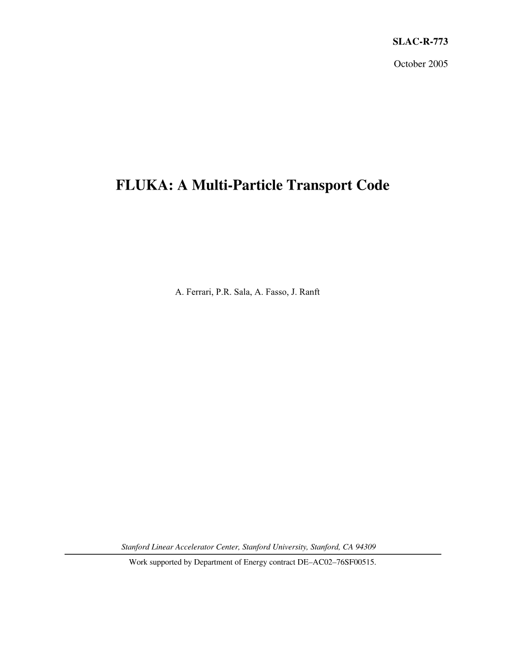 FLUKA: a Multi-Particle Transport Code