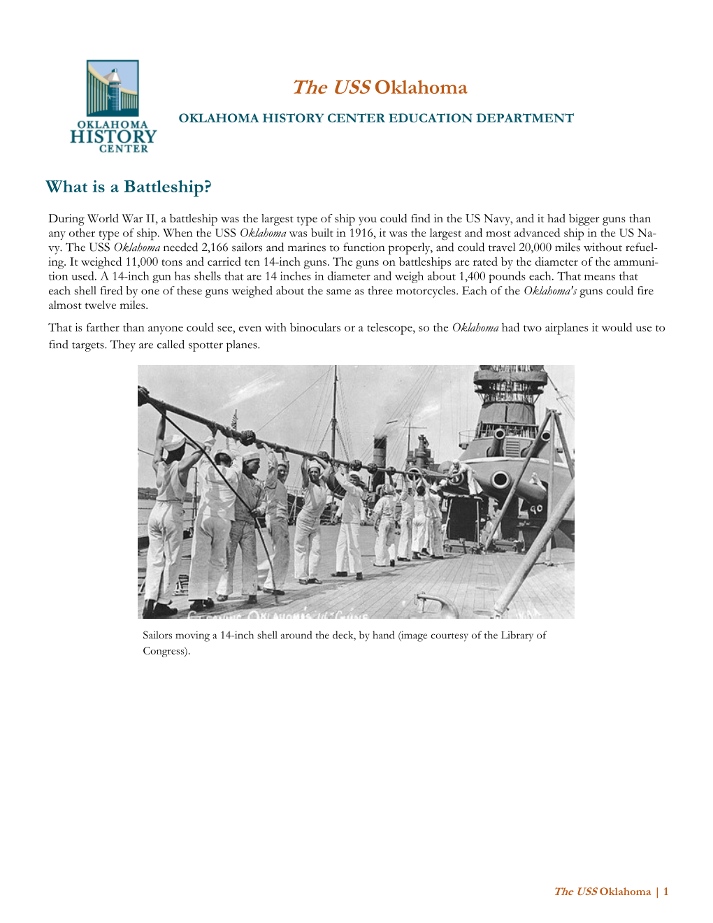 The USS Oklahoma OKLAHOMA HISTORY CENTER EDUCATION DEPARTMENT