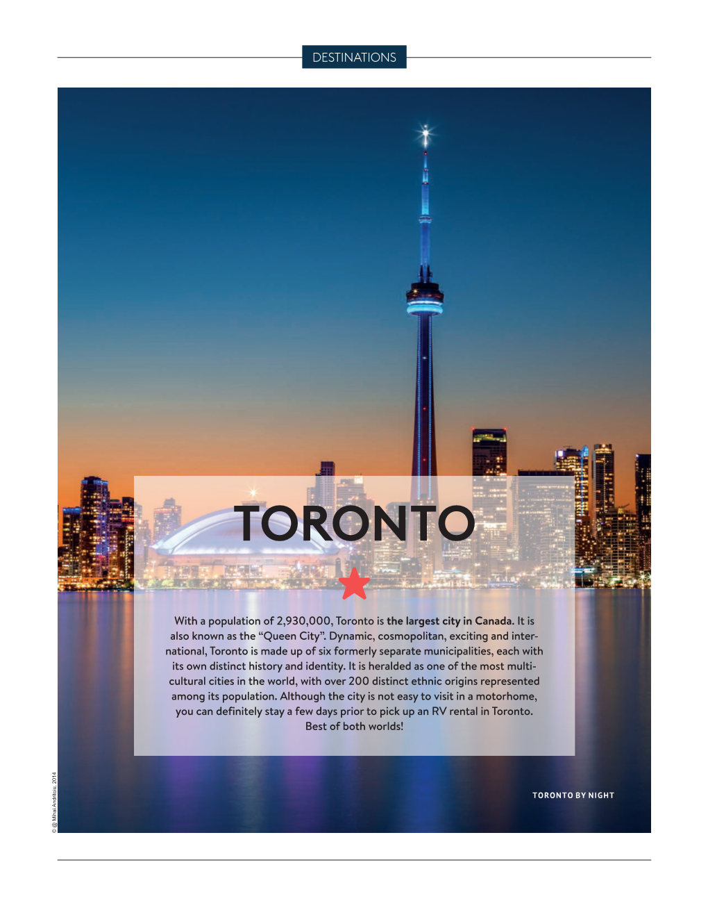 TORONTO ★ with a Population of 2,930,000, Toronto Is the Largest City in Canada