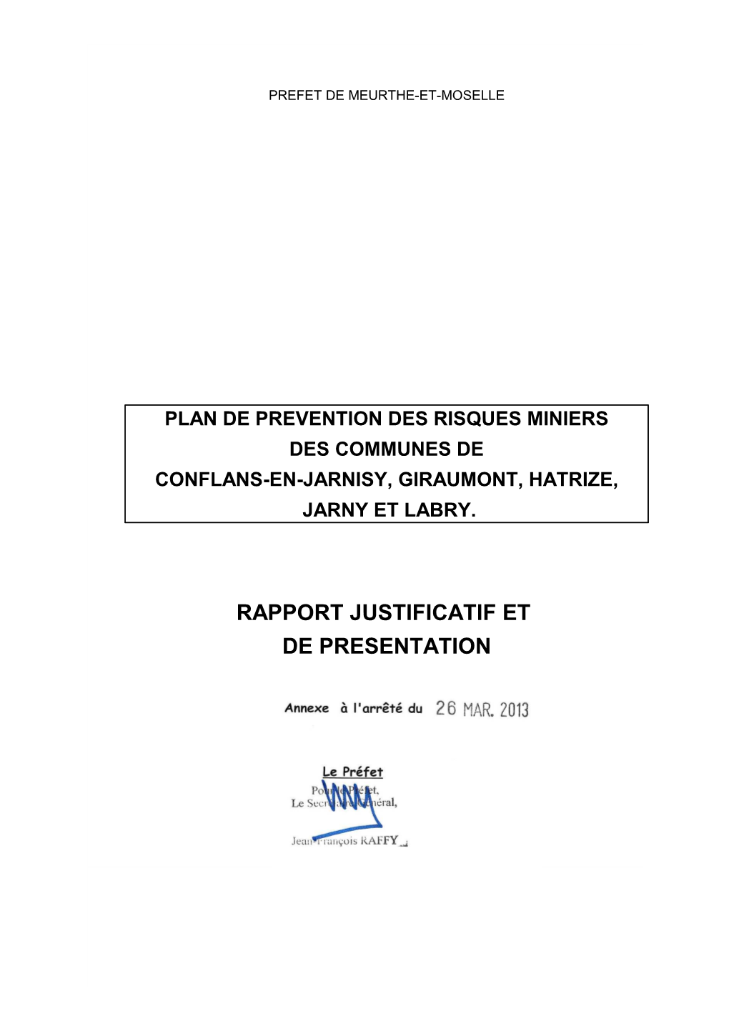 Plan De Prevention Des Risques Miniers Des Communes De Conflans-En-Jarnisy, Giraumont, Hatrize, Jarny Et Labry