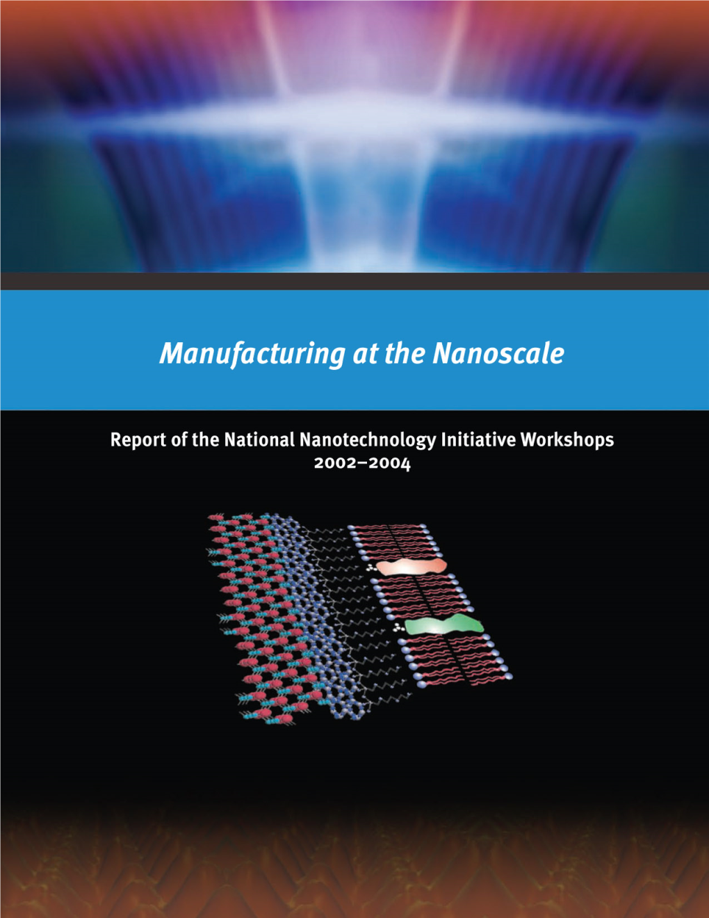 Manufacturing at the Nanoscale